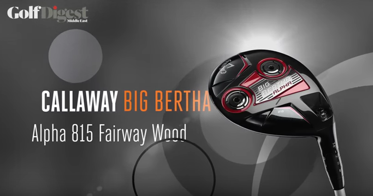 Callaway Big Bertha Alpha 815 Fairway Woods – TrackMan test