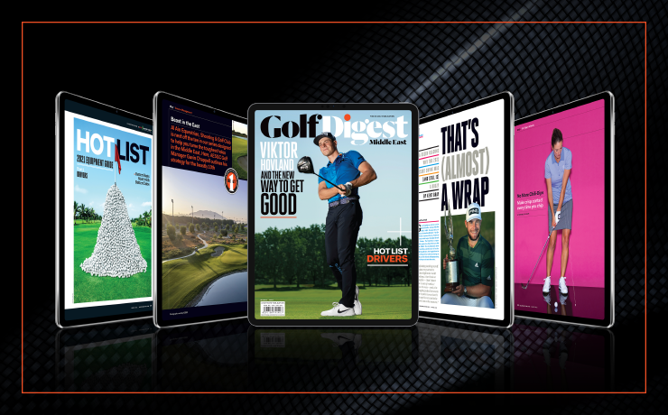 Get the March 2021 issue of Golf Digest Middle East FREE today!