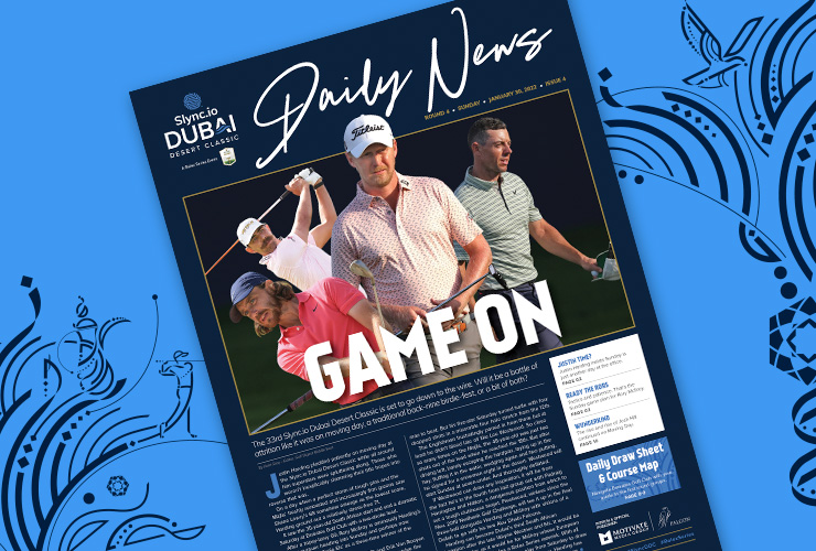 Get the Sunday edition of the Slync.io Dubai Desert Classic ‘Daily News’ FREE here