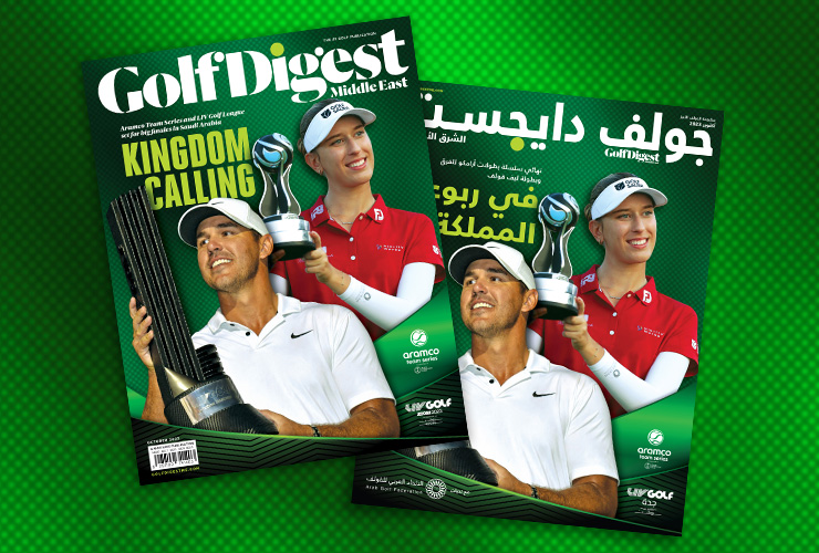 Get the October 2023 edition of Golf Digest Middle East FREE here in both English and Arabic today!