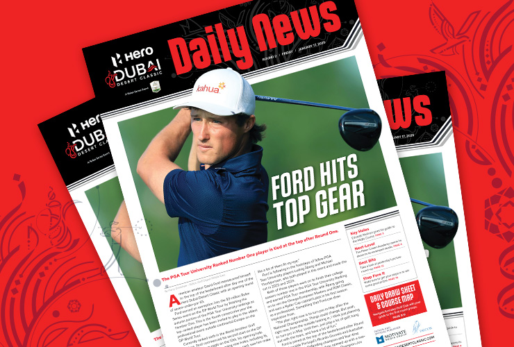 Get Friday’s official 2025 Hero Dubai Desert Classic ‘Daily News’ FREE here