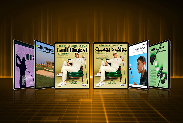 Get the FREE April 2025 edition of Golf Digest Middle East here in both English and Arabic!